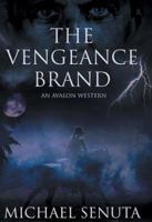 The Vengeance Brand (Avalon Western) 0803498209 Book Cover