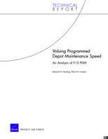 Valuing Programmed Depot Maintenance Speed: An Analysis of F-15 PDM 0833039687 Book Cover