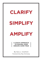 Clarify Simplify Amplify 1950948250 Book Cover