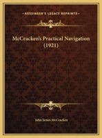 McCracken's Practical Navigation (1921) 1164842307 Book Cover