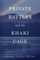 Private Battles and The Khaki Cage B08NDR1B2P Book Cover