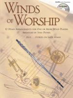 Winds Of Worship Flute (and/or Oboe,Violin) - BK/CD (Winds of Worship) 1592351263 Book Cover