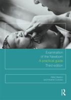 Examination of the Newborn: A Practical Guide 0415191858 Book Cover