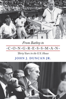 From Batboy to Congressman: Thirty Years in the U.S. House 1621907104 Book Cover