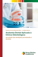 Anatomia Dental Aplicada à Clínica Odontológica 6204192744 Book Cover