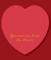 Love: Quotations from the Heart 0762406658 Book Cover