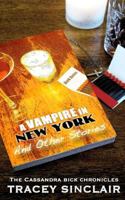 A Vampire in New York and Other Stories 1534912630 Book Cover