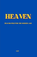 Heaven: or Someplace Else (The Cockaroach Vagabonds) B0FQ2JRQX7 Book Cover