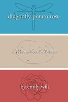 Dragonfly Potato Rose 1304656500 Book Cover