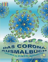 Das Corona Ausmalbuch: Malbuch zur Entspannung 3751902570 Book Cover