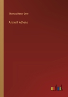 Ancient Athens 3368181947 Book Cover