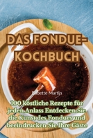 Das Fondue-Kochbuch 183500640X Book Cover