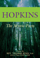Hopkins: The Mystic Poets (The Mystic Poets Series) 1594730105 Book Cover