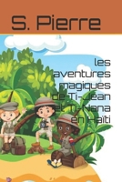 les aventures magiques de Ti-Jean et Ti-Nana en Haïti (French Edition) B0DR9DCGYP Book Cover