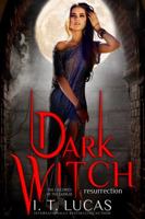 Dark Witch Resurrection (The Children Of The Gods Paranormal Romance) 1962067459 Book Cover