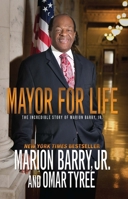 Mayor for Life 1593095058 Book Cover