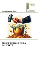 Briser le joug de la pauvreté (French Edition) 6207812573 Book Cover