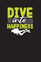 Dive Into Happiness: Diving Logbook - The Divers Handybook and Diary 170073556X Book Cover