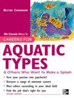 Careers for Aquatic Types & Others Who Want to Make a Splash (Careers for You Series) 0658002163 Book Cover
