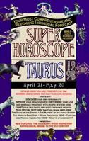 Super Horoscopes 1998: Taurus 042515887X Book Cover