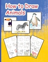 How to Draw Animals: Learn to Draw Animals Step by Step Using Basic Shapes and Lines, Learn to Draw Animals 1716347785 Book Cover