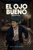 El Ojo Bueno (Spanish Edition) B0FBRLLC1P Book Cover