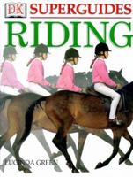 Superguides: Riding 0789454289 Book Cover