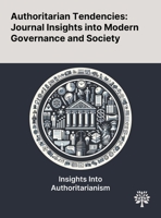 Authoritarian Tendencies: Journal Insights Into Modern Governance and Society 1022905368 Book Cover