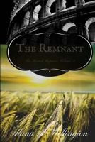 The Remnant (The Breach Repairer, #1) 1479210544 Book Cover