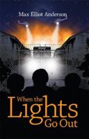When the Lights Go Out 1936695472 Book Cover