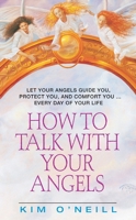How to Talk With Your Angels 0380781948 Book Cover
