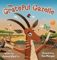The Grateful Gazelle 1399990926 Book Cover