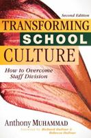 Transforming School Culture: How to Overcome Staff Division 1934009458 Book Cover