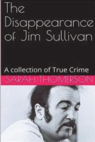 The Disappearance of Jim Sullivan B0BGSRPSZ8 Book Cover