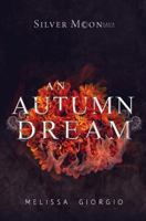 An Autumn Dream 1987640896 Book Cover