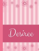 Desiree: Personalized Name College Ruled Notebook Pink Lines and Flowers 1086889517 Book Cover