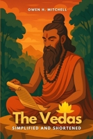 The Vedas: Simplified and Shortened B0FG2BKDNF Book Cover