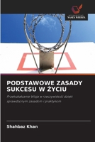 Podstawowe Zasady Sukcesu W Zyciu (Polish Edition) 6630007344 Book Cover