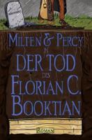Der Tod des Florian C. Booktian 1532995725 Book Cover