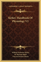 Kirkes' Handbook Of Physiology V2 143251315X Book Cover