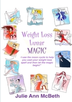 Weight Loss Lunar Magic 1326519859 Book Cover