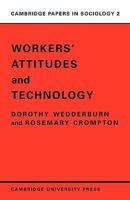Workers' Attitudes and Technology 0521097118 Book Cover