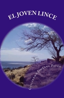 El joven lince (Las cuatro esquinas) (Spanish Edition) 1539955656 Book Cover