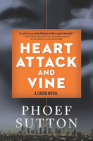 Heart Attack and Vine 1938849841 Book Cover