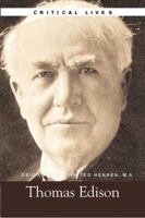 Thomas Edison, Critical Lives 0028642295 Book Cover