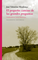 El pequeño camino de las grandes preguntas 8417796398 Book Cover