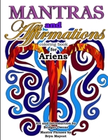 Mantras and Affirmations Coloring Book for Ariens 138761827X Book Cover