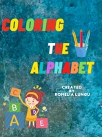 Coloring the Alphabet 1008999881 Book Cover