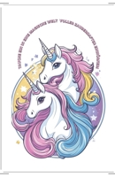 Tauche ein in eine magische Welt voller zauberhafter Einhörner! (German Edition) B0F3PGLBQT Book Cover