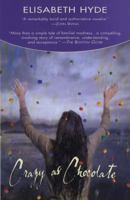 Crazy as Chocolate 1596922001 Book Cover